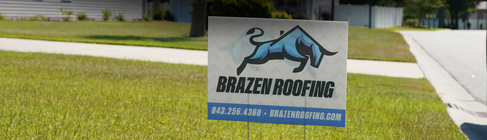 Brazen Roofing yard sign in front of a home in Myrtle Beach, SC